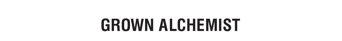 Grown Alchemist