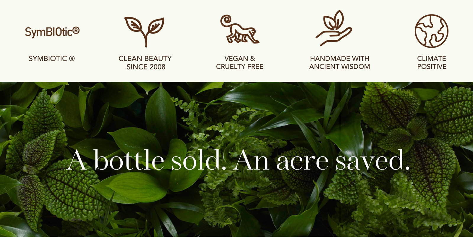 A bottle sold. An acre saved. 
