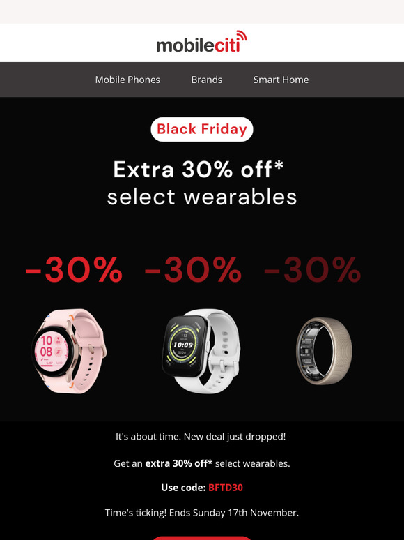 Extra 30% OFF Wearables ⌚