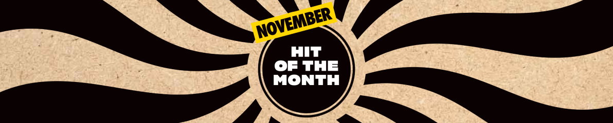 Hit of the month November