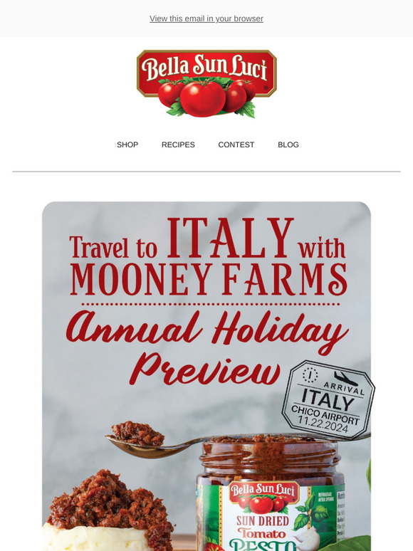 Mooney Farms Holiday Preview