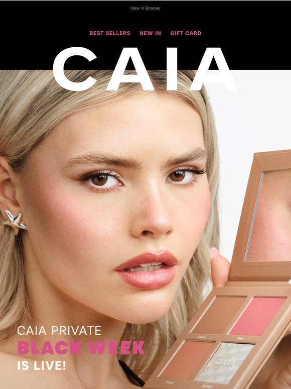 CAIA PRIVATE BLACK WEEK IS LIVE