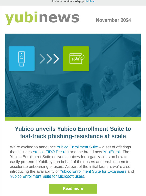 Yubico Enrollment Suite is here, YubiKey Bio Series – Multi-protocol Edition keys now available, and more!