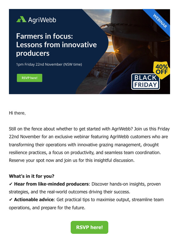 🔥 Black Friday is still going strong! Join our next webinar to learn from long-time customers finding success with AgriWebb