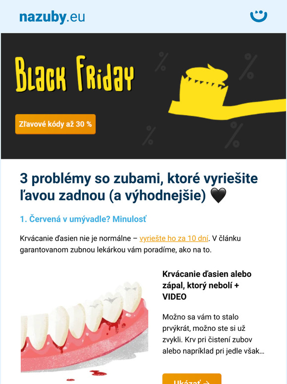[BLACK FRIDAY 💣] 3 problémy: krvácanie, kefa, koniec sveta? Pomôžeme, vyriešime →