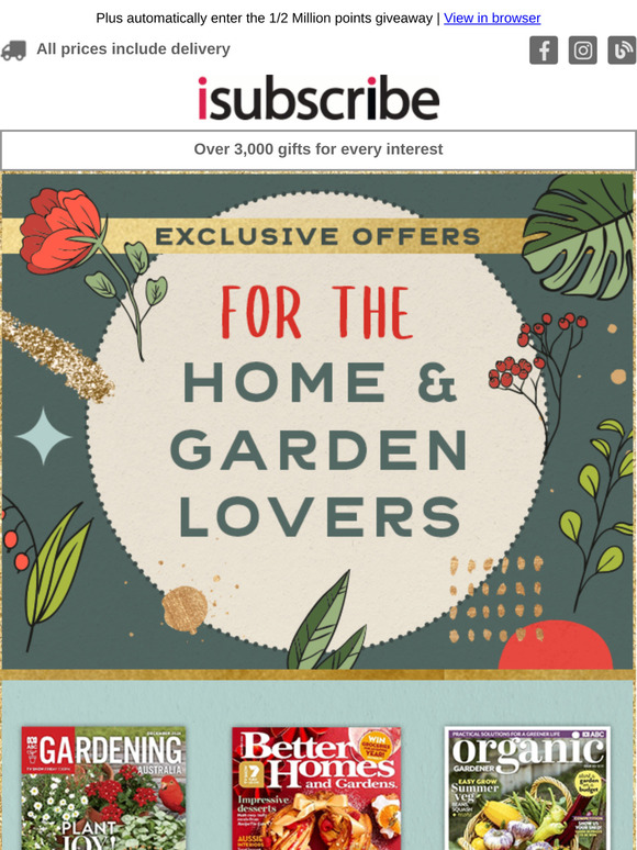 Exclusive offers on Home & Garden magazines, from $25