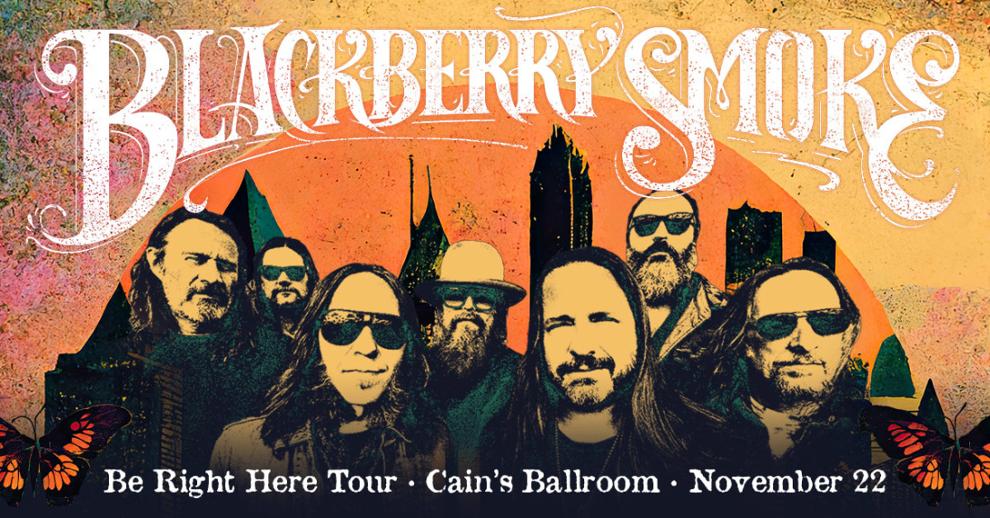 Blackberry Smoke: Be Right Here Tour with Taylor Hunnicutt