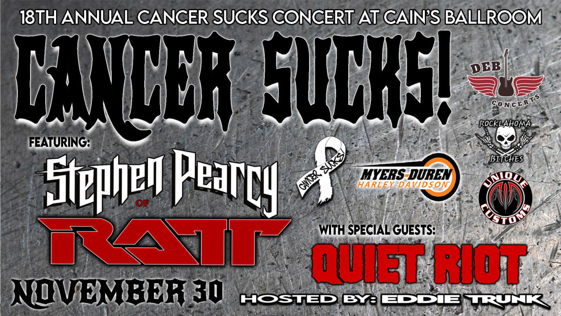 Cancer Sucks Concert featuring Stephen Pearcy of Ratt and special guests Quiet Riot