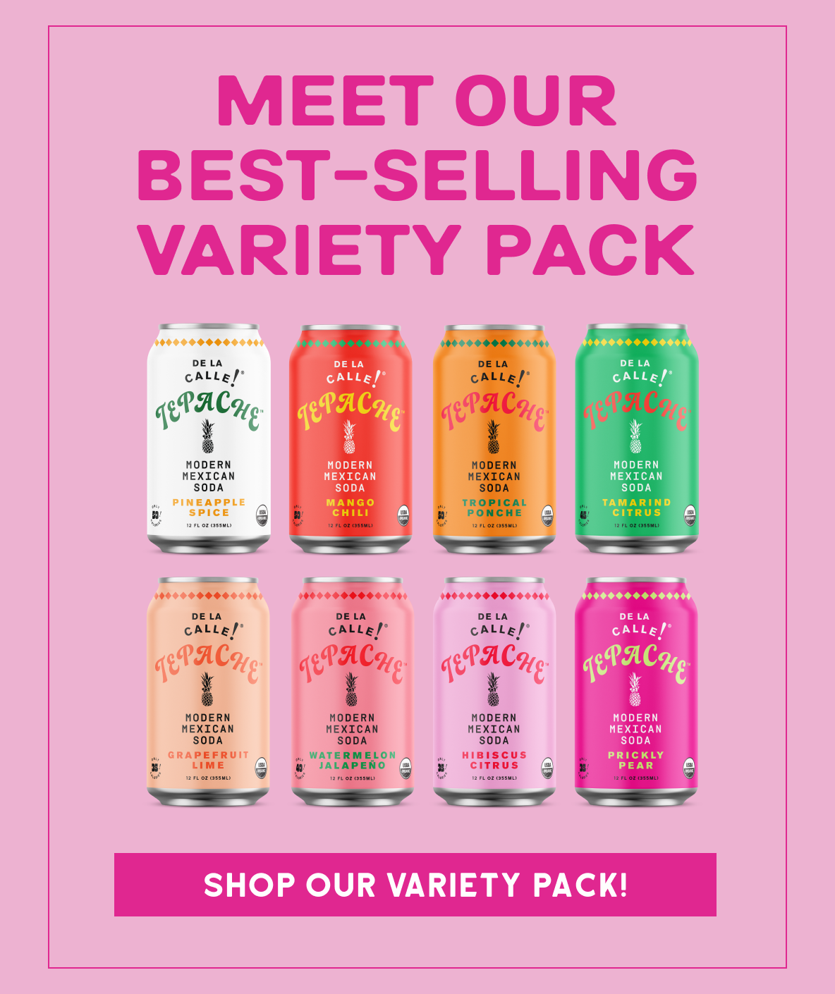 Meet our best-selling variety pack