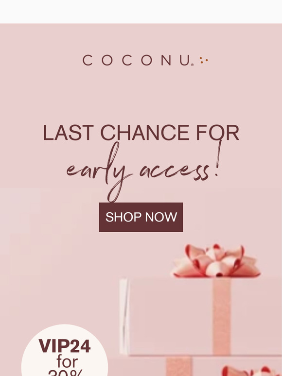 LAST CHANCE for early access!