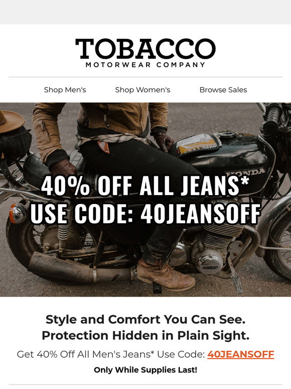 tobacco motorwear discount Tobacco Motorwear: 40% OFF ALL TOBACCO MOTORWEAR JEANS