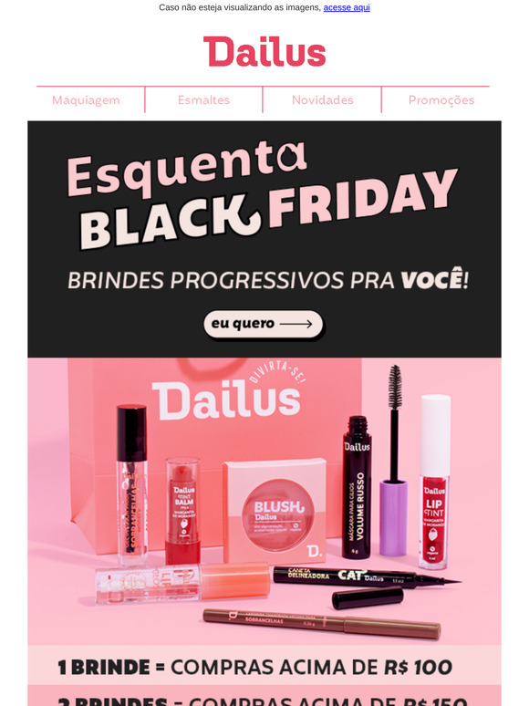 ﻿🚨É Hora de Ganhar Brindes! Compre na Dailus e Receba Presentes Exclusivos!