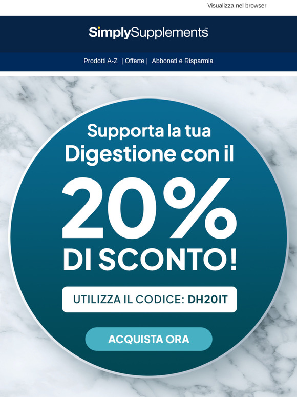 Supporta la tua digestione con il 20% di sconto!