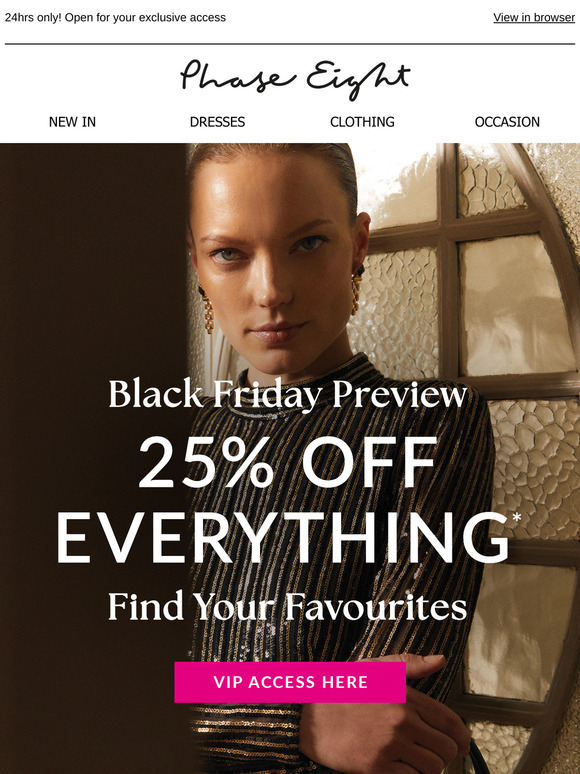 VIP PREVIEW: —, Black Friday starts now!