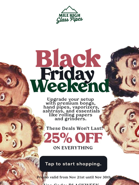 Black Friday Weekend: 25% OFF Everything You Love! 🍃