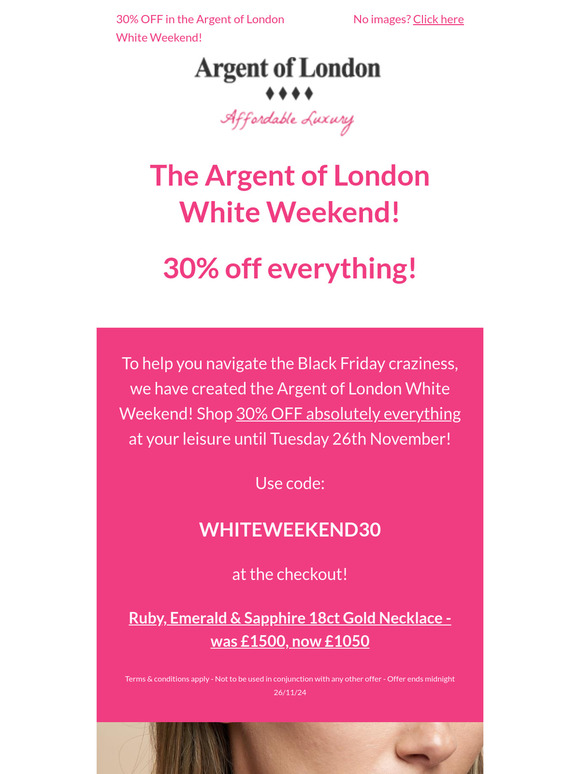 The Argent of London White Weekend is here with 30% OFF!