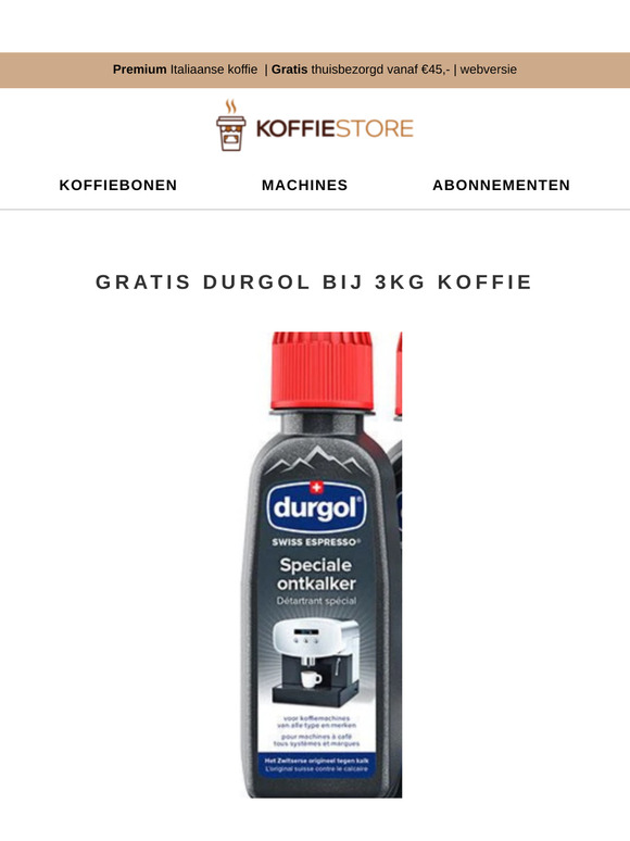 GRATIS Durgol bij 3kg koffie☕