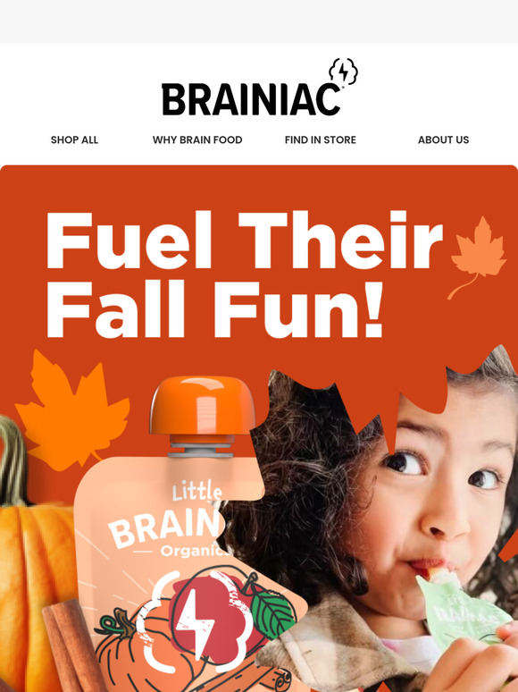 Fuel Their Fall Fun with Brainiac! 🍂