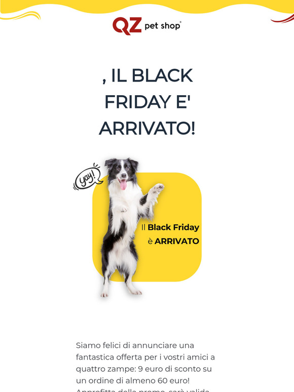 🐾 Black Friday: Questo mese 9 euro di sconto per i Tuoi Amici a Quattro Zampe!
