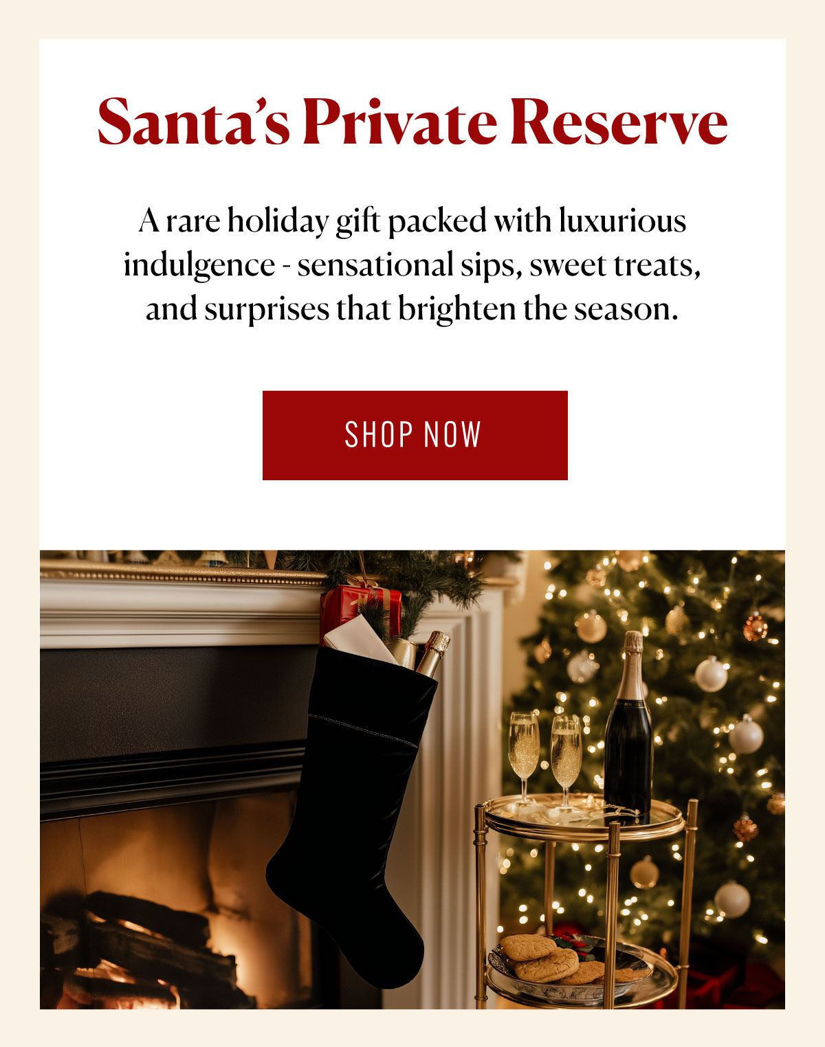 A rare holiday gift packed with luxurious indulgence - sensational sips, sweet treats, and surprises that brighten the season. Click to shop now.