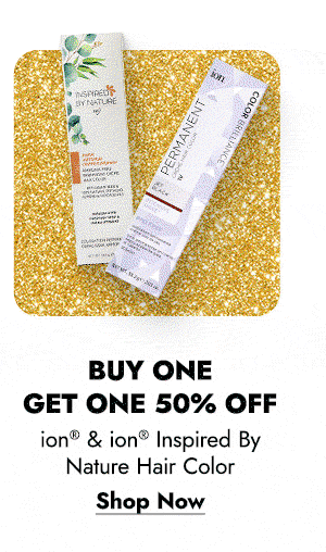 BUY ONE GET ONE 50% OFF ION & ION INSPIRED BY NATURE HAIR COLOR - SHOP NOW