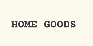 Home Goods