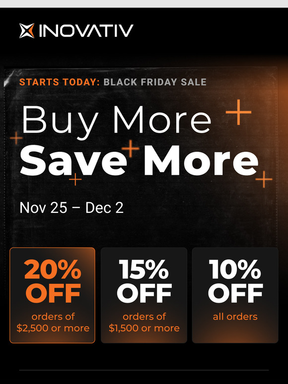 Black Friday Sale Starts Today! Buy More, Save More! 🏷️