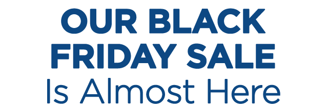 Black Friday is almost here