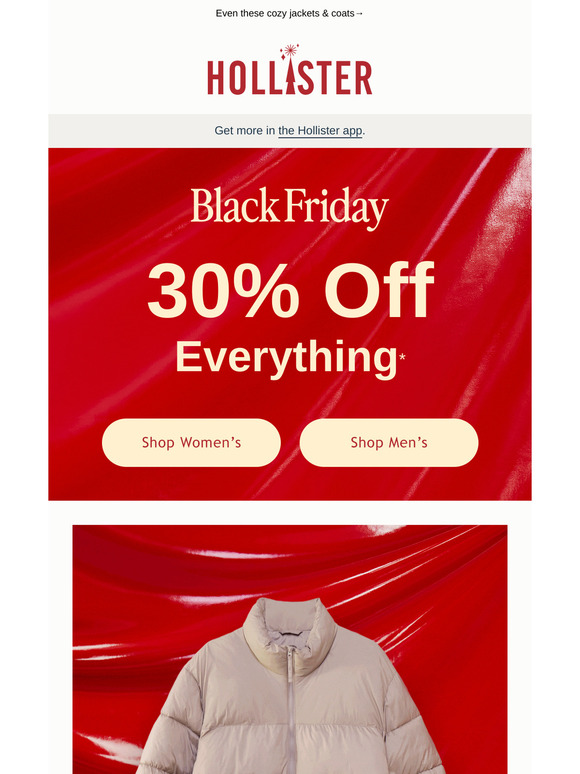 Hollister 30 off EVERYTHING. We repeat 30 off EVERYTHING. Milled