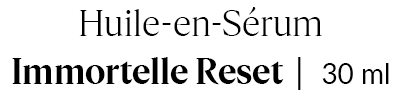Huile en sérum Immortelle Reset
