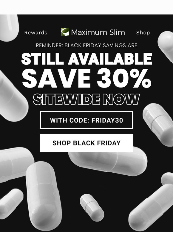 Reminder: Black Friday is here & so is 30% off