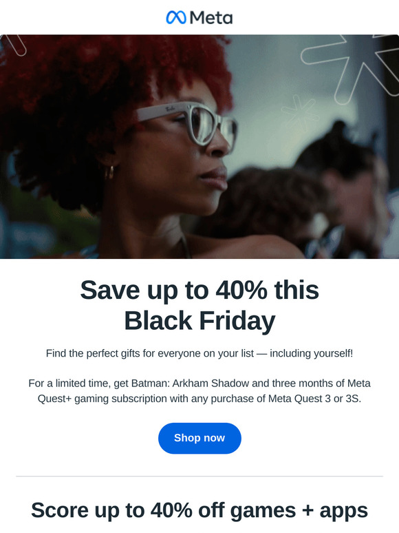 Save up to 40% when you shop Black Friday early