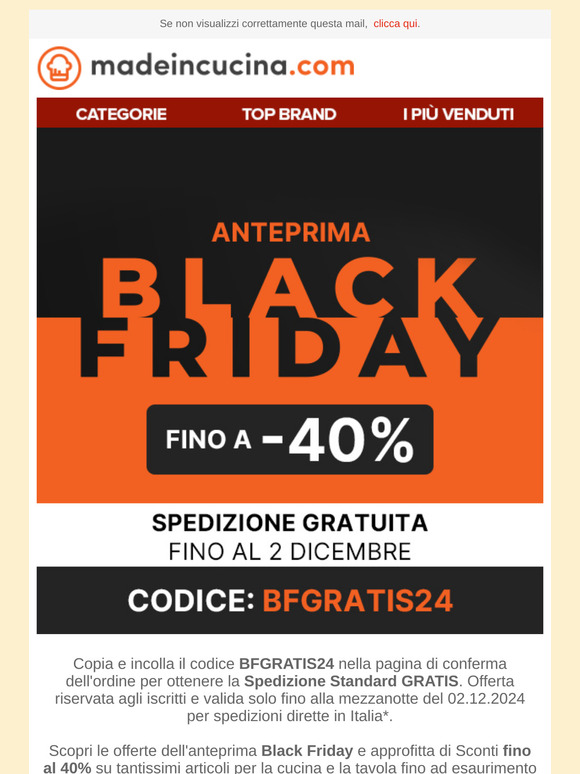 —, solo per te Spedizione Gratis e Sconti fino a -40%!