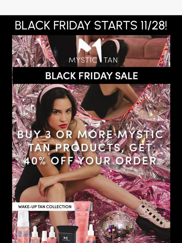 Glow Big: Mystic Tan Black Friday Starts 11/28!
