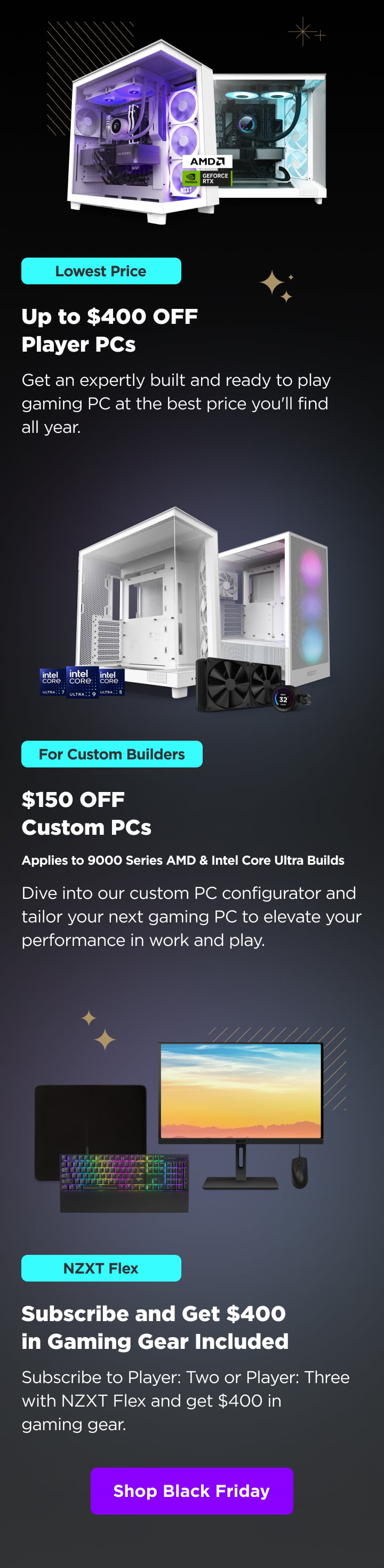 up to $400 off player pcs, $150 off custom pcs, subscribe and get $400 in gaming gear included - shop black friday 
