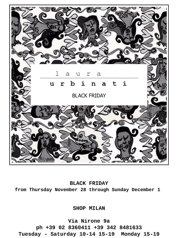 LAURA URBINATI BLACK FRIDAY - Milan - Rome - Eshop