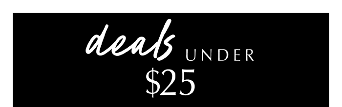 deals under $25