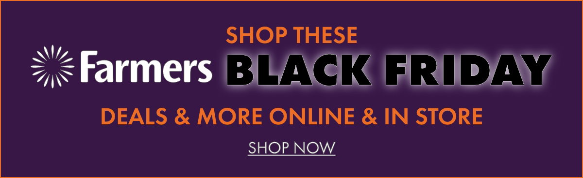Shop these Farmers Black Friday deals & more online & in store