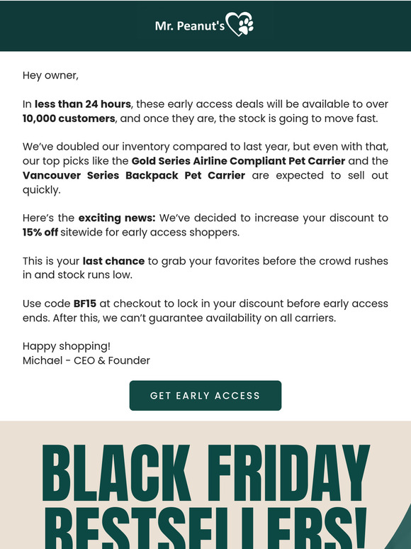 Last 24 Hours: Our Early Access Black Friday Offer Just Got Better!