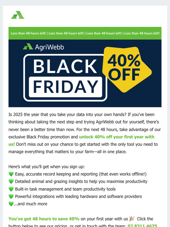 Last chance to enjoy 40% off your first year with AgriWebb - 48 hours only! ⏰