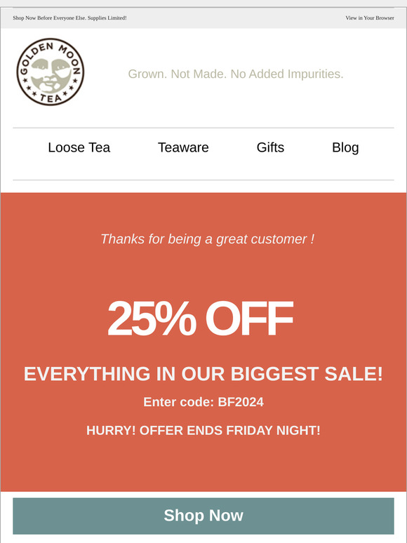 Early Access Sale. 25% Off Everything!