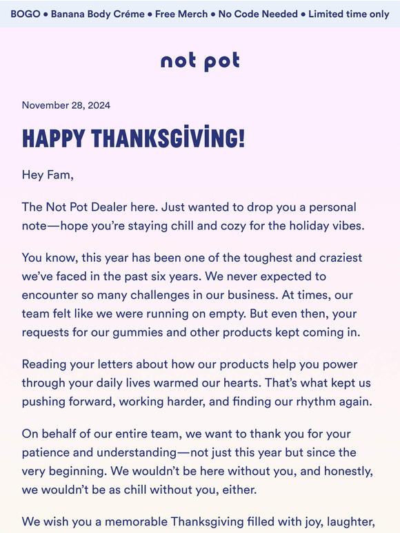 grateful for our Not Pot fam 💖