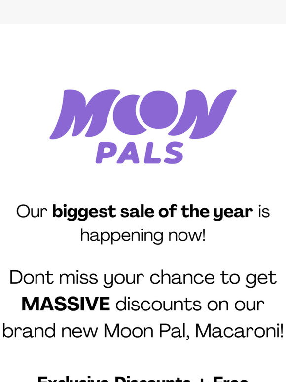 Moon Pals MASSIVE Black Friday Sale!!