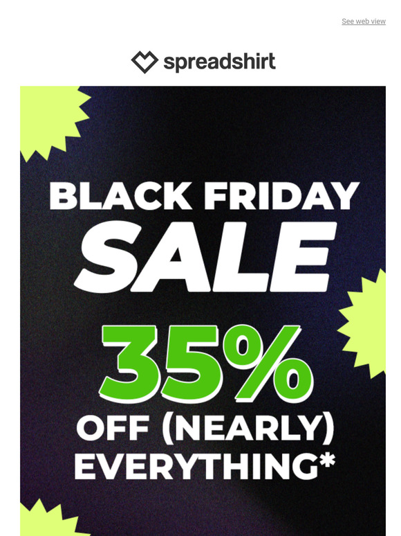 Black Friday Deal: 35% off everything!