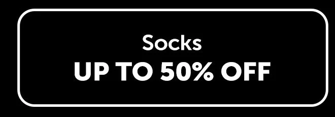 Socks Up To 50% Off
