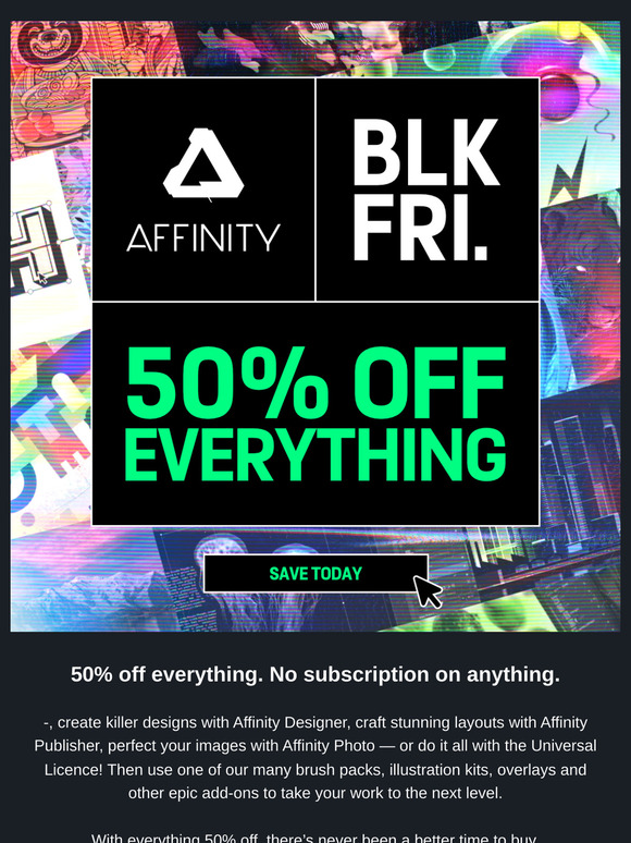 50% off everything. No subscription on anything. ✅