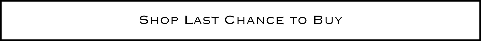 Shop Last Chance to Buy