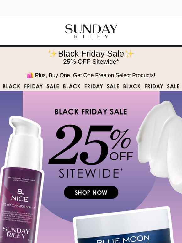 🌟 Your Black Friday Deal: 25% Off Sitewide!*