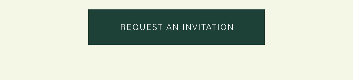 Request an Invitation