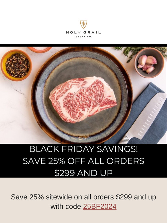 The Black Friday Sale Here! SAVE 25% SITEWIDE